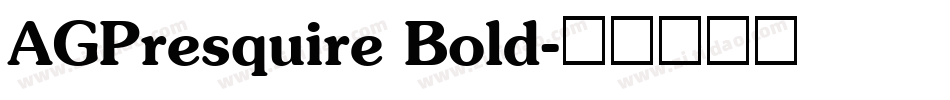 AGPresquire Bold字体转换